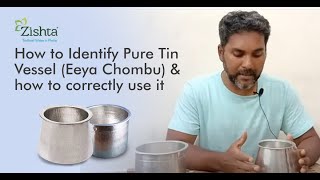 How to Identify Pure Tin Vessel (Eeya Chombu) \u0026 how to correctly use it | Eeya sombu rasam