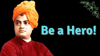 Be a Hero || Swami Vivekananda motivation quotes || whatsapp status || Spiritual Motivate
