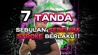 7 Tanda Sebulan Sebelum Stroke Berlaku !! Wajib Tonton