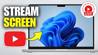 How To Stream Your Screen On YouTube