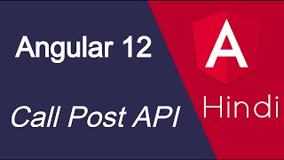 Angular 12 tutorial in Hindi #46 Post API Method | save data with API