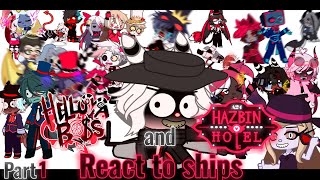 Helluva Boss and Hazbin Hotel react to ships!||Gacha Club & Gacha Life 2||⚠️ MY OPINION ⚠️|| Part 1