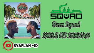 Deen Squad - Smile Its Sunnah | Music Audio (Melo Deen Album)