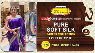 Pure Soft Silk Sarees Collection || Kancheepuram Varamahalakshmi Silks Sarees Tamil LIVE