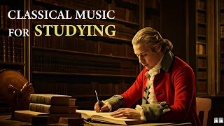 Classical Music for Studying, Concentration and Relaxation | Mozart