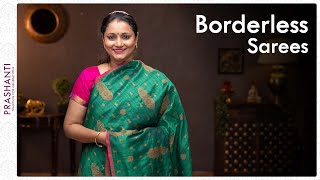 Borderless Sarees by Prashanti | 10 January 2022