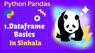 Python Pandas Tutorial 1: Dataframe Basics in Sinhala