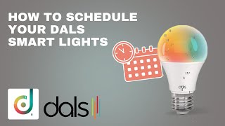 How to schedule your DALS smart lights