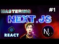 Next JS Tutorial for Beginners | What is Next JS & React? | Class 01