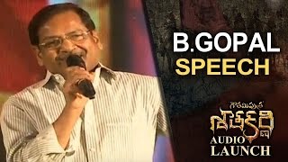 Director B.GopaL Speech @ Gautamiputra Satakarni Audio Launch | Lahari Music | T-Series