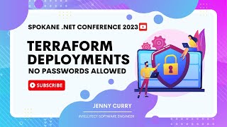 .NET Conference: Terraform Deployments - No Passwords Allowed