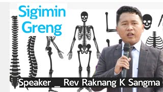 Sigimin Grengni gimin skiani Speaker Raknang Sangma