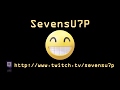 SevensU7P - Channel Intro Video