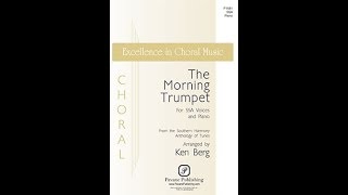 The Morning Trumpet (SSA Choir) - Arranged by Ken Berg