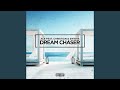 Dream Chaser (feat. Christian & Swisha)