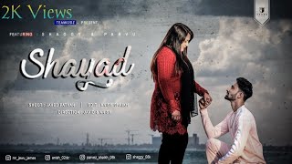 Shayad - Love Aaj Kal | Arijit Singh | shaggy & Parvu | TEAM02DZ