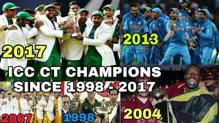 Champion Trophy Winners - Since 1998 - 2017 [ ICC CT 2017 ]