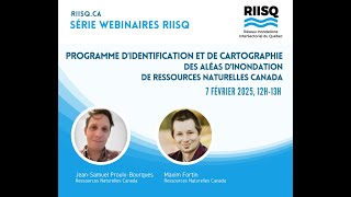 Webinaire RIISQ: Programme d'identification et de cartographie des aléas d'inondation