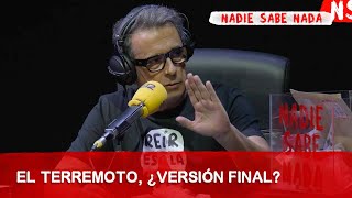 El terremoto, ¿versión final? | @NadieSabeNada