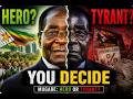 Mugabe  Hero or Tyrant?  Decide Before This Video Ends!