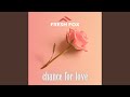 Chance For Love (Single Mix)