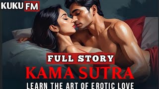 Kama Sutra Secrets | Improve Your Sexual Life | kuku fm audiobooks @RjStoryWala