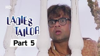 Ladies Tailor - Part 5 - Superhit Comedy Movie - Rajpal Yadav - Kim Sharma - Bollywood Comedy Movies