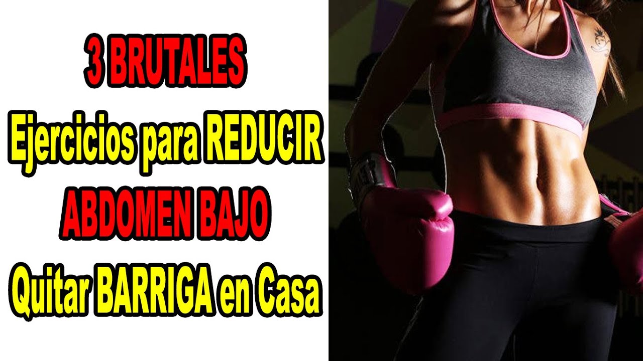 3 BRUTALES Ejercicios Para REDUCIR ABDOMEN BAJO, Quitar BARRIGA En Casa ...