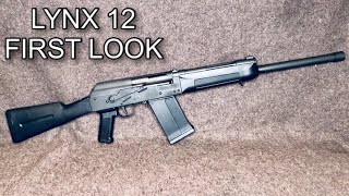 Lynx 12 “First Look”