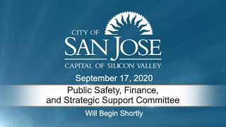 SEP 17, 2020 | Public Safety, Finance & Strategic Support Committee