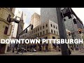 Downtown Pittsburgh - Walking Tour