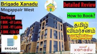 Brigade Xanadu Mogappair, 33 Acre Spanish Themed Township Detailed Review Chennai Apartment for Sale