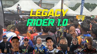 LEGACY RIDER 1.0 | PEJAI PENGSAN DEKAT EVENT !!!