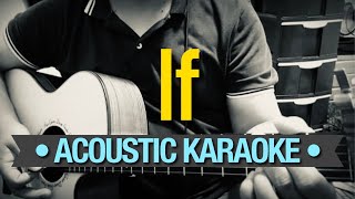 If - Bread (Acoustic Karaoke)