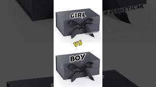🤗💫Chose😍And see your 🎁 gift💫||•Girl VS Boy🖤•||#ytshorts #viral #bts #trending