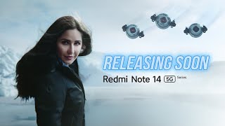 Redmi Note 14 Series x Katrina Kaif | Coming Soon