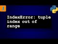 IndexError tuple index out of range