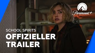 School Spirits S2 (Offizieller Trailer) OmU | Paramount+ Deutschland