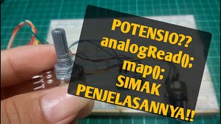 BELAJAR 10 PEMROGRAMAN ARDUINO - Potentiometer, analogRead(), map(), dan Servo