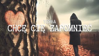 Verba - Chcę Cię zapomnieć ( Nowość 2024 )