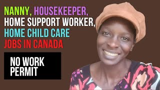 Nanny Jobs in Canada for International Candidates | NO WORK PERMIT
