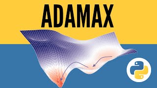AdaMax Optimization from Scratch in Python