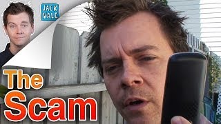 The Scam | Jack Vale