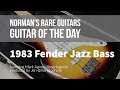 1983 Fender Jazz Bass | Guitar of the Day