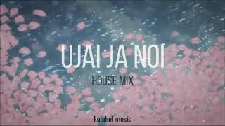Ujai ja noi II papon II House Mix II Kulahol Music