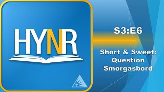 Have You Not Read S3:E6 - Short & Sweet: Question Smorgasbord