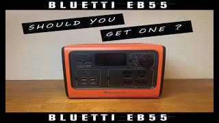 Bluetti EB55 Review - Unsponsored & 100% Honest