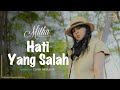 MITHA TALAHATU - HATI YANG SALAH (OFFICIAL MUSIC VIDEO)