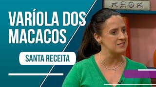 Entenda tudo sobre a varíola dos macacos