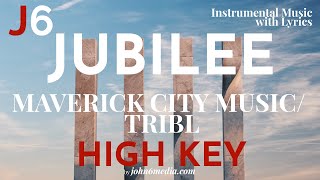 Maverick City Music | Jubilee Instrumental Music with Lyrics High Key